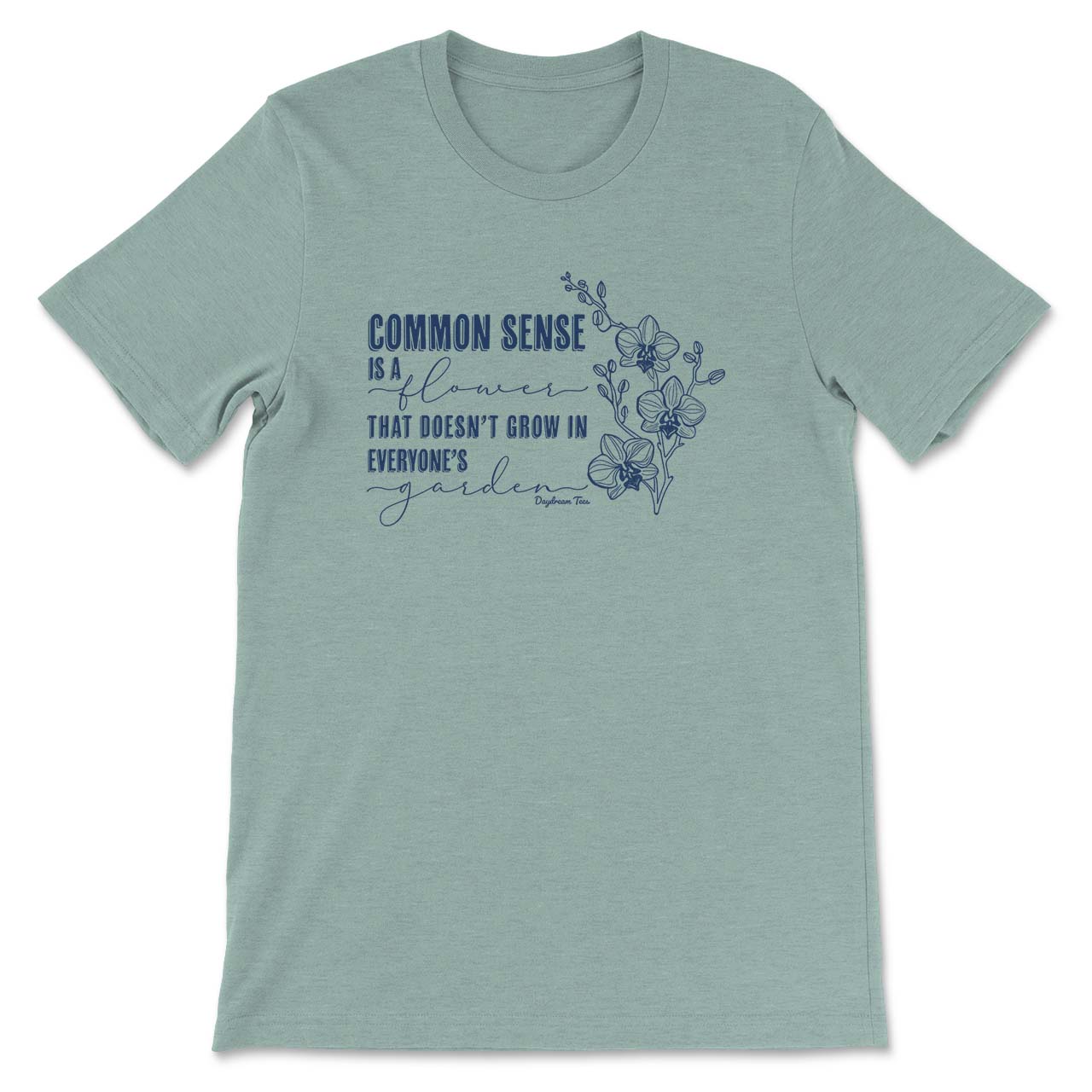 Daydream Tees Common Sense