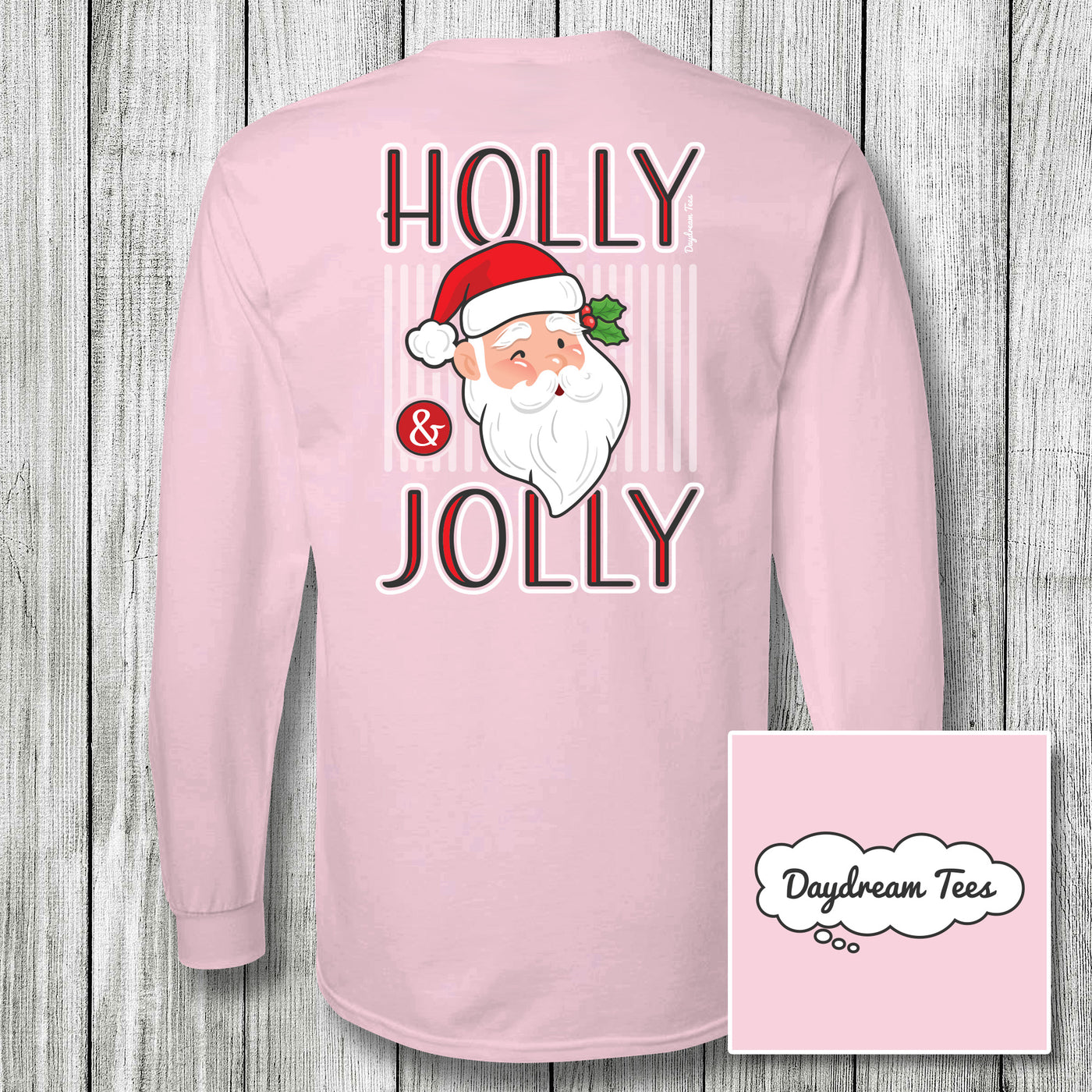 Daydream Tees Holly & Jolly