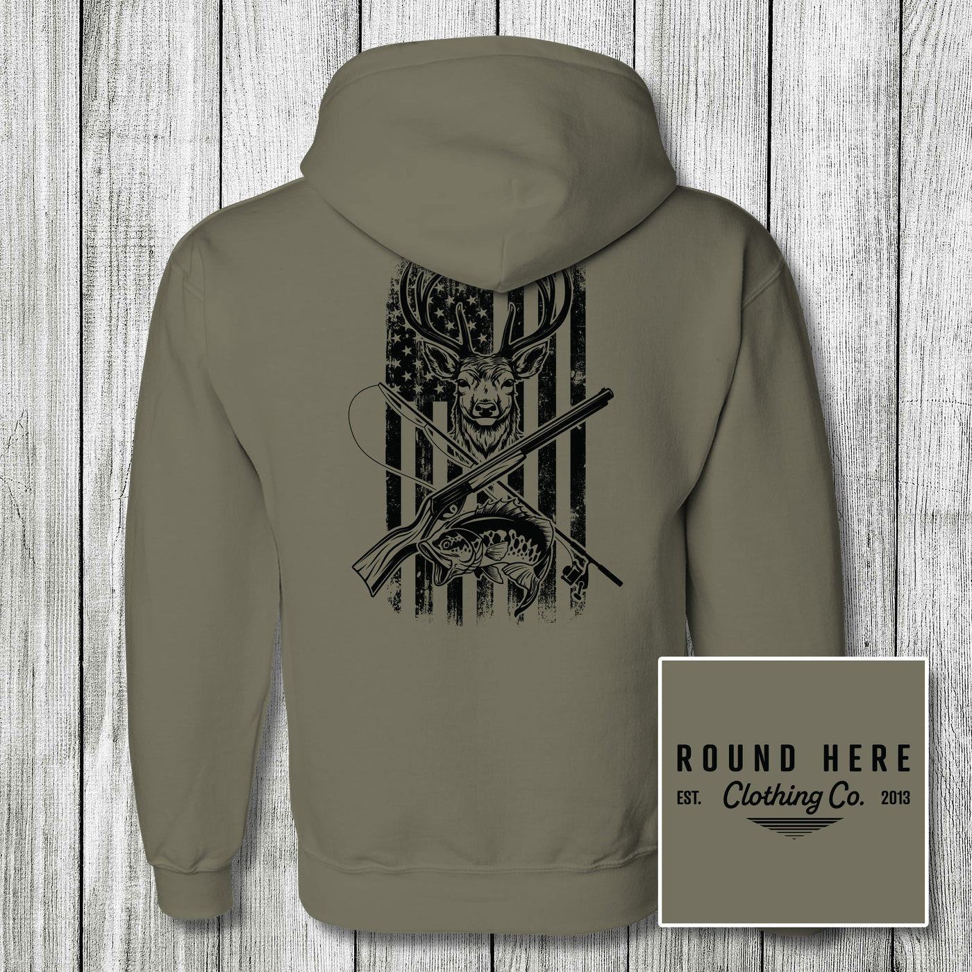 'Round Here Clothing Huntin and Fishin