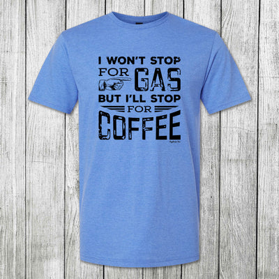 Daydream Tees I'll Stop For Coffee