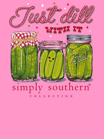 Simply Southern Just Dill with It