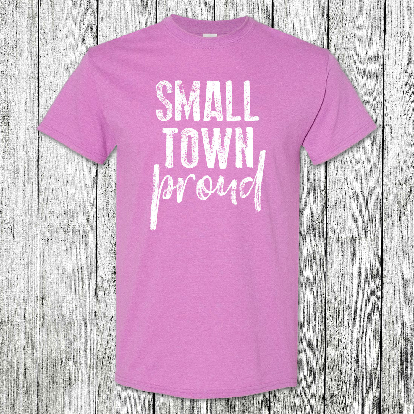 Daydream Tees Small Town Proud