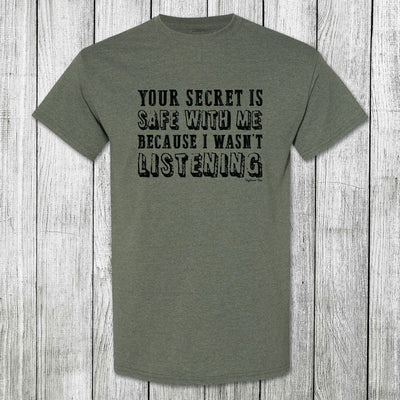 Daydream Tees Your Secret is Safe With Me