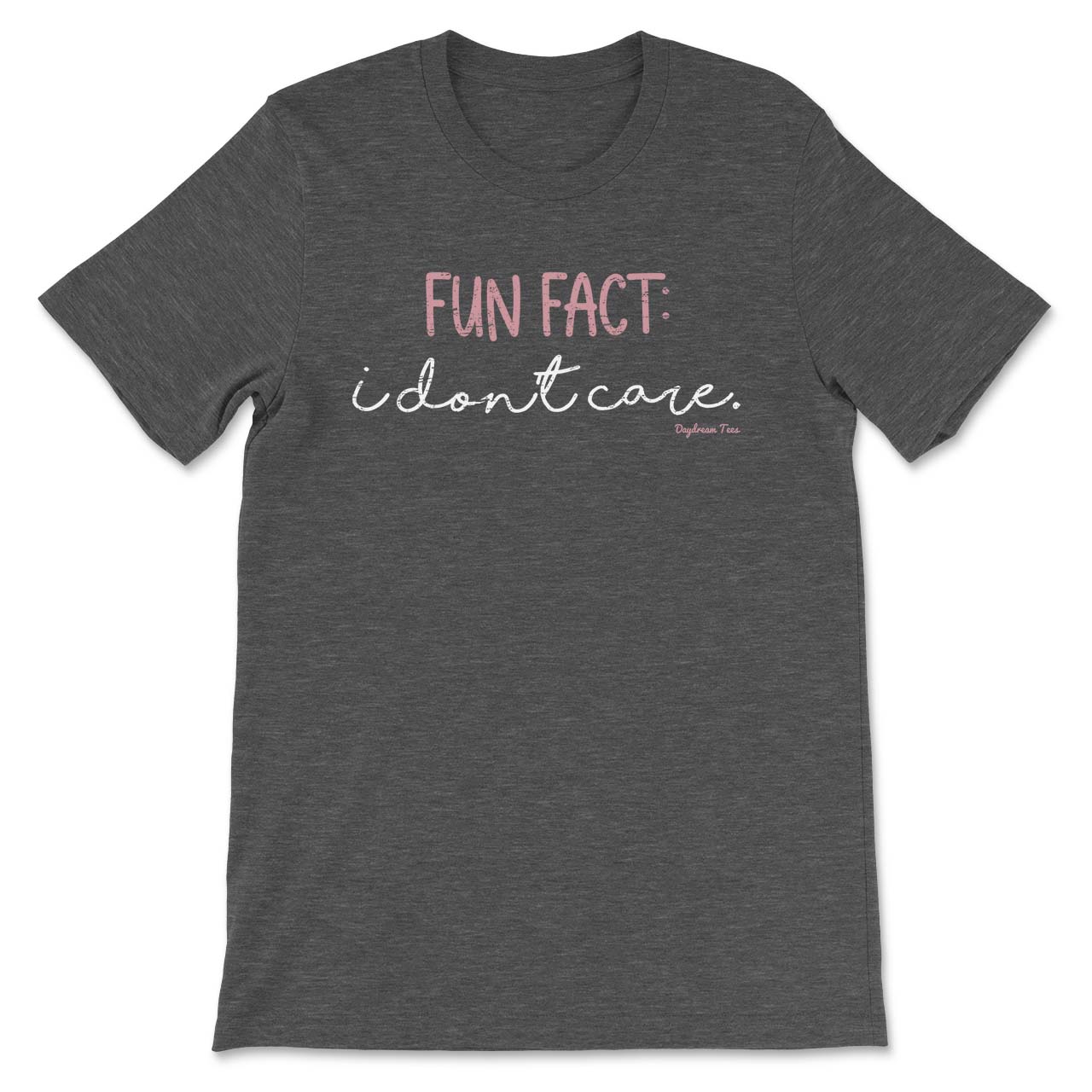 Daydream Tees Fun Fact Dark Heather