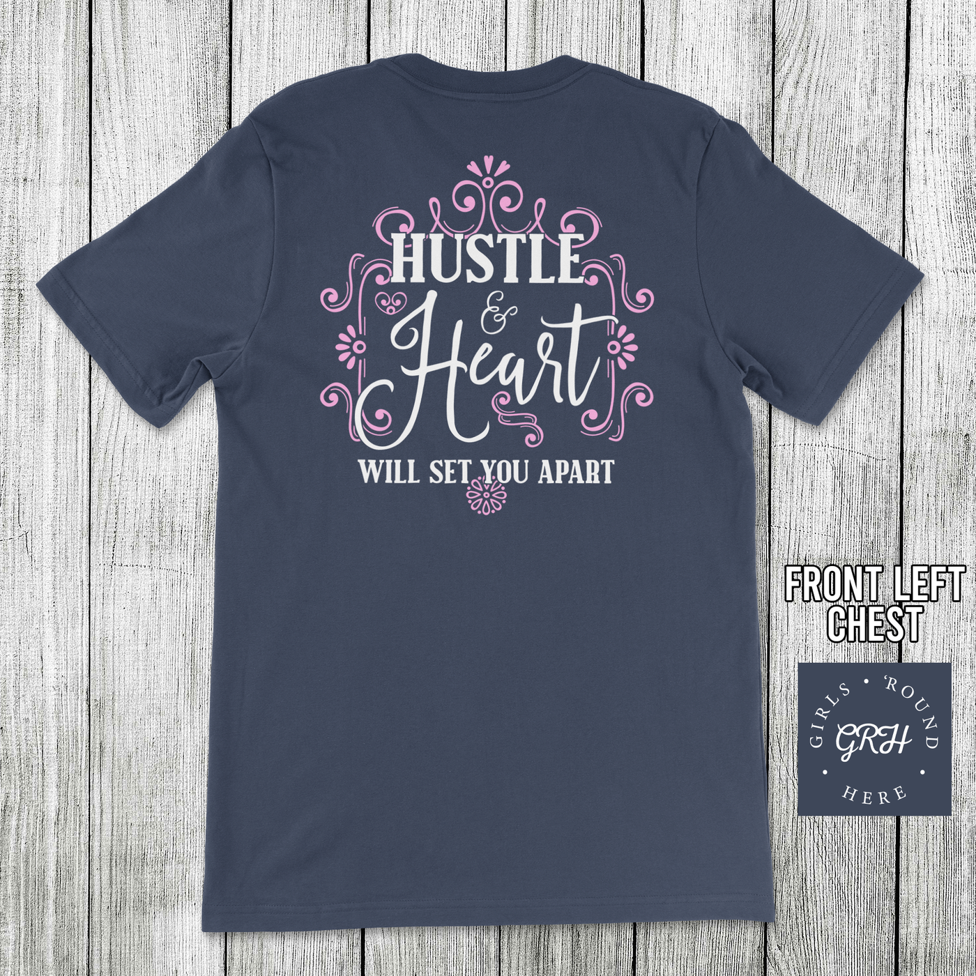 Girls 'Round Here Hustle & Heart