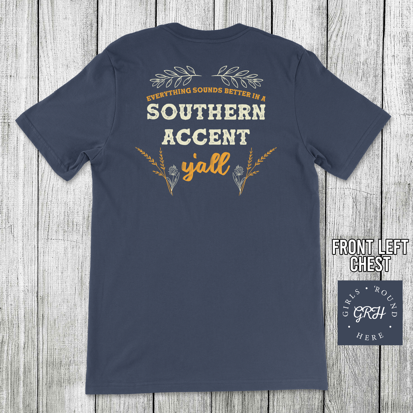 Girls 'Round Here Southern Accent