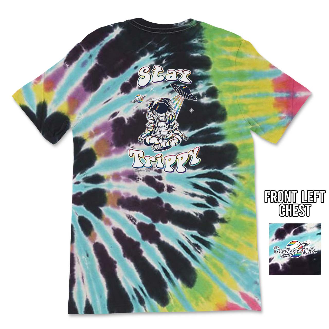 Daydream Tees Stay Trippy Tie Dye